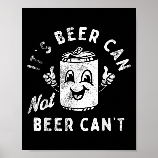Affiche Rétro C'est la bière peut pas Bière Peut pas Drôle (Devant)