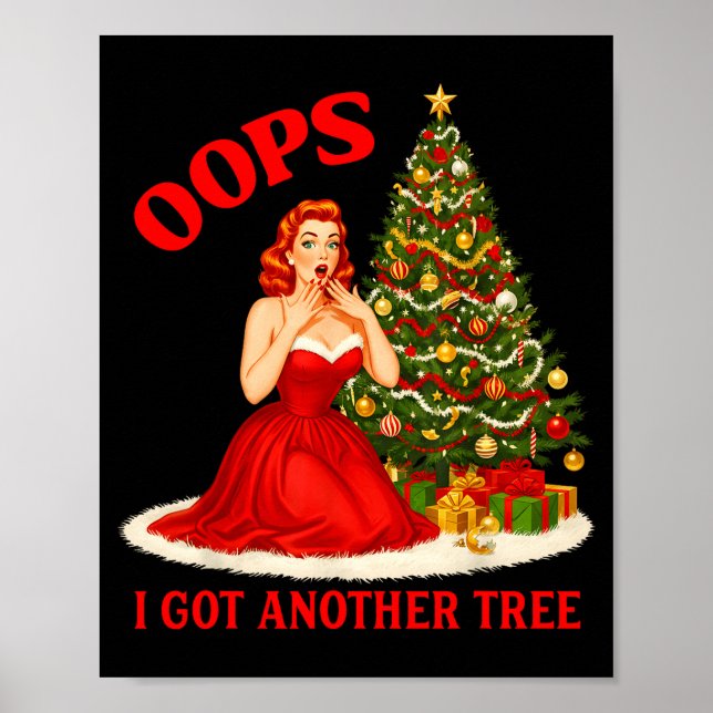 Affiche Retro Christmas Oops I Got Another Tree Funny Sayi (Devant)