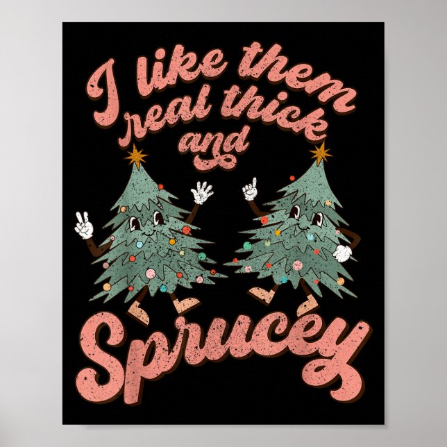 Affiche Retro Christmas Tree I Like Them Real Thick And Sp (Devant)