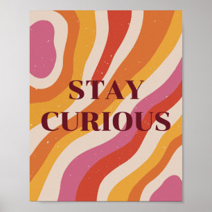 Affiche Rétro coloré, Restez Curieux
