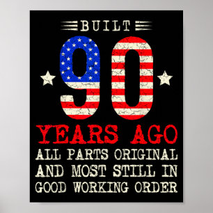 Affiche Rétro construit il y a 90 ans drôle 90e anniversai