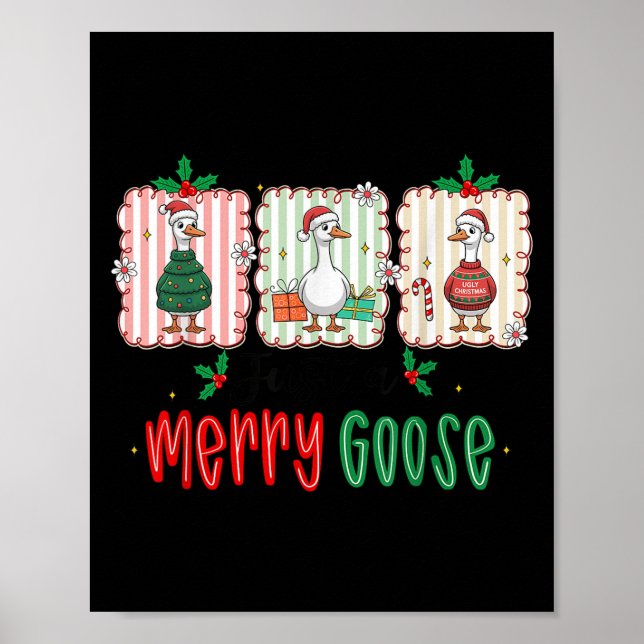 Affiche Retro Cute Goosmas Christmas Funny Just A Merry Go (Devant)