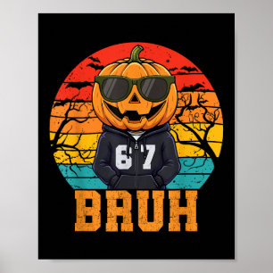 Affiche Rétro Drôle 67 Halloween Mème Bruh Citrouille Cool