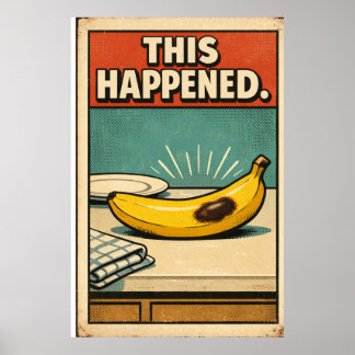 Affiche rétro drôle de banane – C'est arrivé vinta