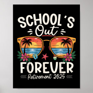 Affiche Rétro Écoles Sorties Forever Retraite 2025 Retrait