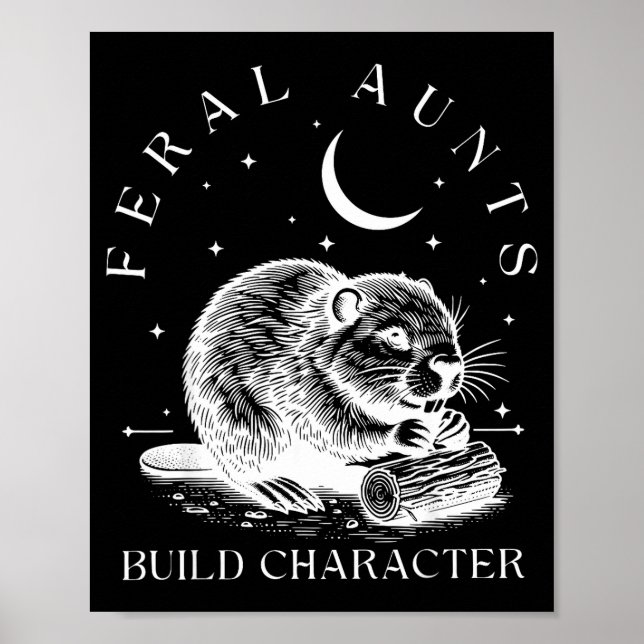 Affiche Retro Feral Aunts Build Character Funny New Aunt C (Devant)