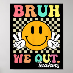 Affiche Retro Fin de l'année scolaire Professeur été Bruh 
