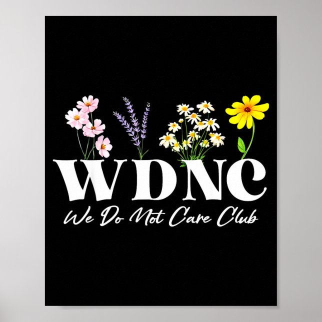 Affiche Retro Floral Wdnc We Do Not Care Club  (Devant)