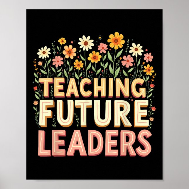Affiche Retro Groovy Teaching Future Leaders Tees Flower P (Devant)