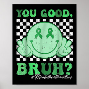 Affiche Rétro Groovy Vous allez bien frère Santé mentale S