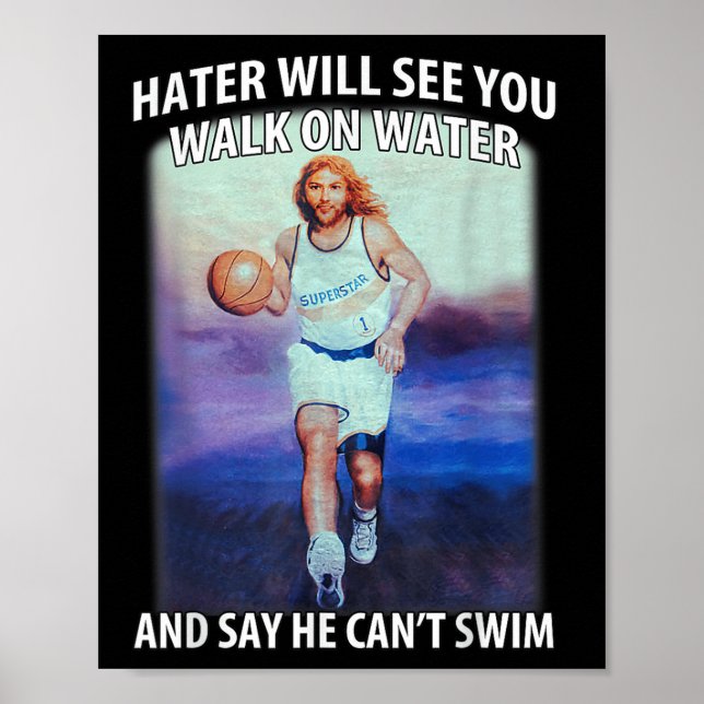 Affiche Retro Haters Will See You Walk Jesus On The Water  (Devant)