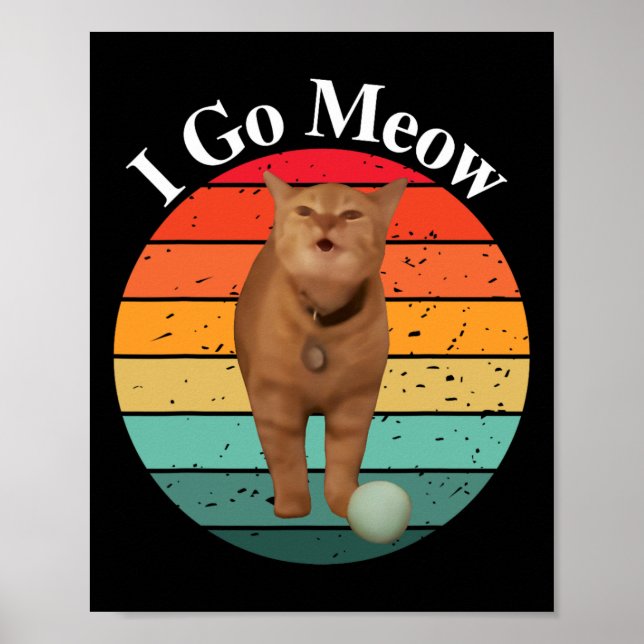 Affiche Retro I Go Meow Funny Chat chanter mème (Devant)