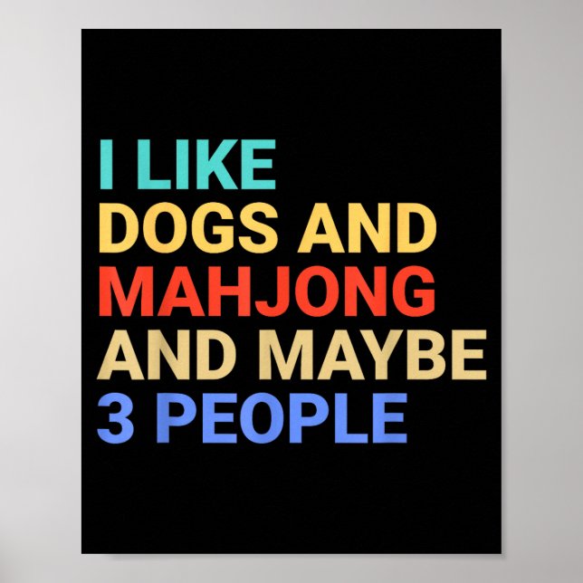 Affiche Retro I Like Dogs And Mahjong Lover Funny  (Devant)
