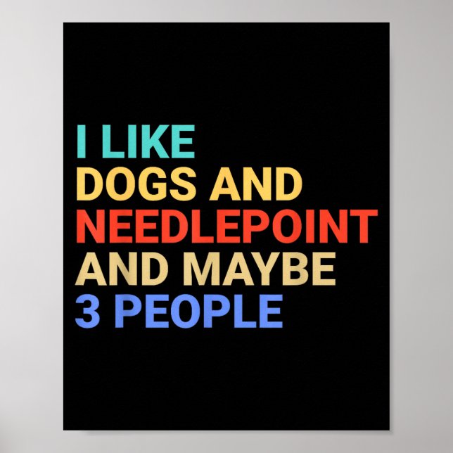 Affiche Retro I Like Dogs And Needleint Lover Funny  (Devant)