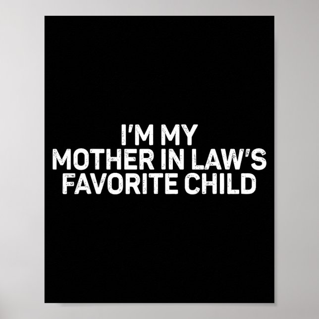 Affiche Retro I'm My Mother In Law's Favorite Child Parent (Devant)