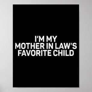 Affiche Rétro Je Suis L'Enfant Préféré De Ma Belle-Mère Pa
