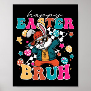 Affiche Rétro Joyeuses Pâques Bruh Lapin Mignon Dabbing To