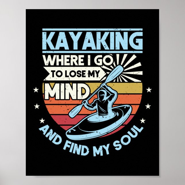 Affiche Retro Kayaking Où Je Vais Perdre Mon Esprit Et Tro (Devant)