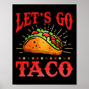 Affiche Retro Let's Go Taco Shirt Drôle Let's Go Taco Pour