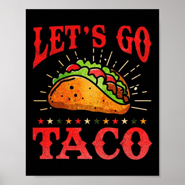Affiche Retro Let's Go Taco Shirt Drôle Let's Go Taco Pour (Devant)