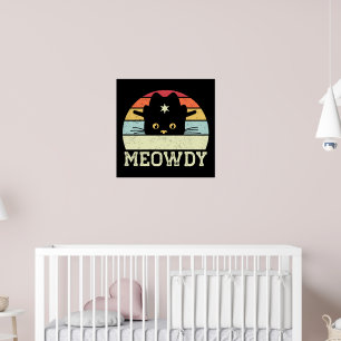 Affiche Retro Meowdy Chat Mème Drôle Cowboy Chat Cadeaux C