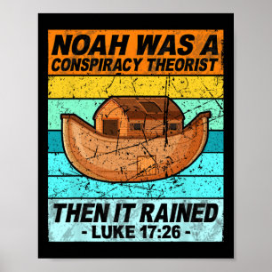 Affiche Retro Noah Était Un Théoriste Conspirationniste Al