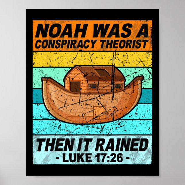 Affiche Retro Noah Était Un Théoriste Conspirationniste Al (Devant)