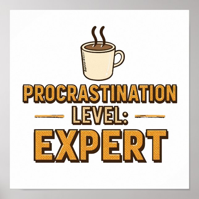 Affiche Retro "Procrastination Level Expert" Saying (Devant)