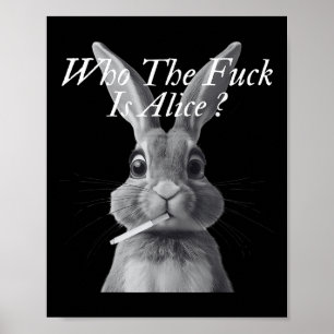 Affiche Rétro Qui F_ck Est Alice Funny Rabbit