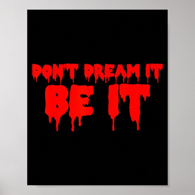 Affiche Retro Quote Dont Dream It Be It Funny Meaning Basi (Devant)