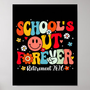 Affiche Retro School's Out Forever Retraite 2026 Retraité