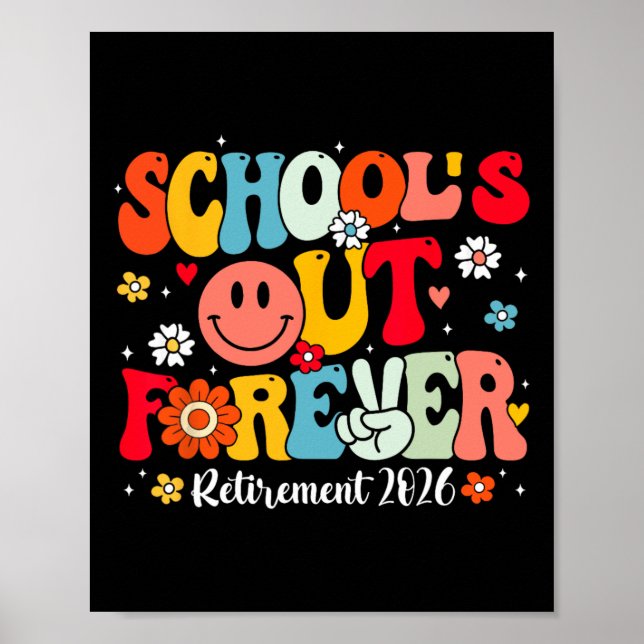 Affiche Retro School's Out Forever Retraite 2026 Retraité (Devant)