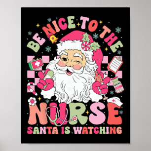 Affiche Rétro Soyez gentil avec l'infirmière Santa regarde