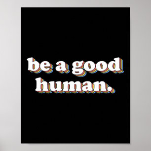 Affiche Retro Soyez Un Bon Humain Positivité Gentillesse P