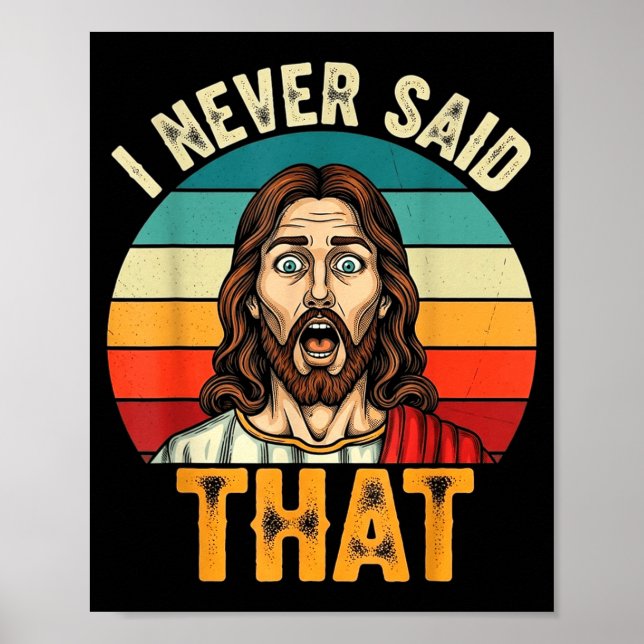 Affiche Retro Sunset I Never Said That Funny Shocked Jesus (Devant)