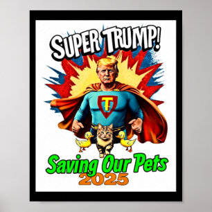 Affiche Retro Super Trump 2025 Protégez Nos Chats Et Canar