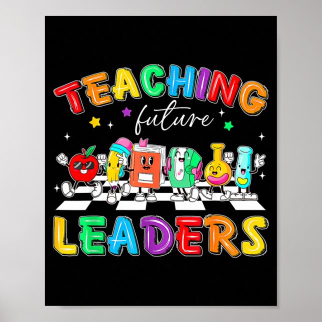 Affiche Retro Teaching Future Leaders Groovy Teacher Back  (Devant)