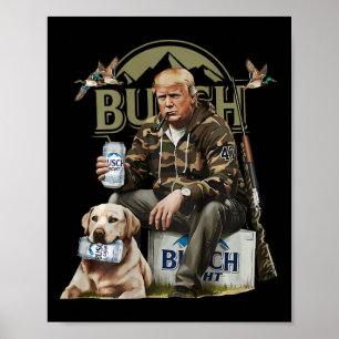 Affiche Retro Trump Chasse Au Cerf Drôle Boire De La Bière