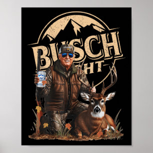 Affiche Retro Trump Chasse Deer Drôle Bière Boire