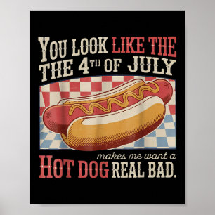 Affiche Rétro Tu As L'Air Du 4 juillet Me Fait Vouloir