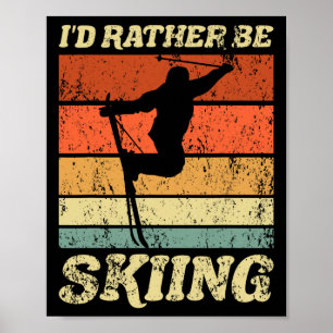 Affiche Rétro Vacances ski Sports d'hiver Skieurs Je préfè