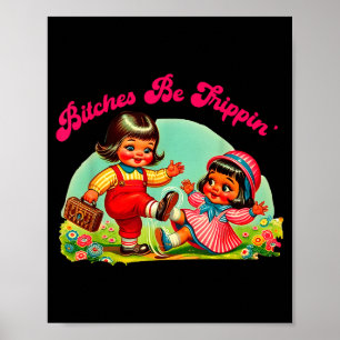 Affiche Rétro Vintage Es Be Tripn Drôle Humour Sarcastique
