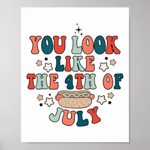 Affiche Retro Vous Ressemblez À 4 juillet Hot Dog Indepe