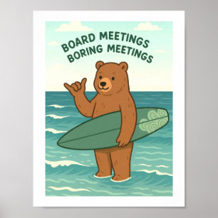 Affiche Réunions de bureau, réunions ennuyeuses, ours drôl