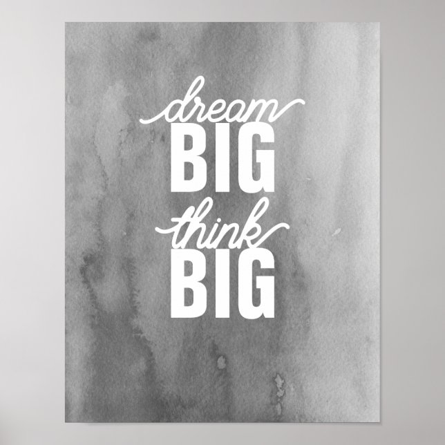 Affiche rêve big think big motivation quote gris (Devant)