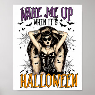 Affiche Réveillez-moi quand c'est Halloween drôle sorcière