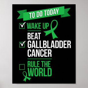 Affiche Réveillez-vous battre la vésicule vésicale Cancer