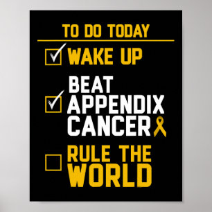 Affiche Réveillez-vous Beat Appendice Cancer Règle du mond
