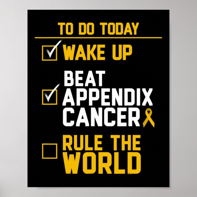 Affiche Réveillez-vous Beat Appendice Cancer Règle du mond (Devant)
