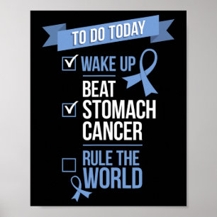 Affiche Réveillez-vous Beat Stomach Cancer Règle le monde 